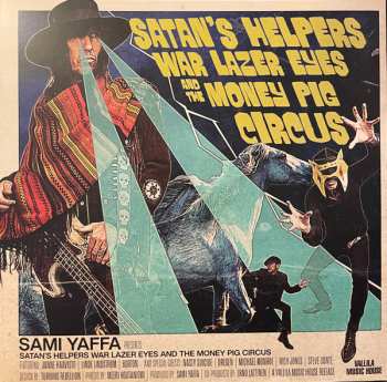 Album Sam Yaffa: Satan's Helpers War Lazer Eyes And The Money Pig Circus