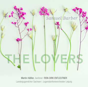 Album Samuel Barber: The Lovers Op.43