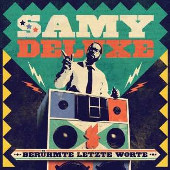 Album Samy Deluxe: Berühmte Letzte Worte