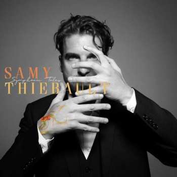 CD Samy Thiébault: Symphonic Tales 464139