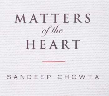 Album Sandeep Chowta: Matters Of The Heart