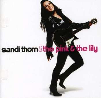 Album Sandi Thom: The Pink & The Lily