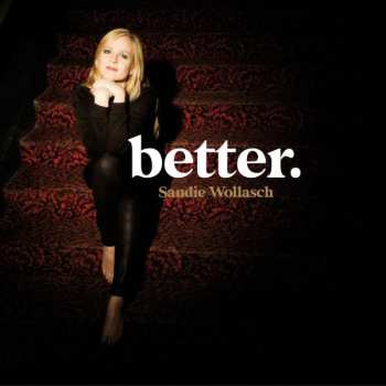 Sandie Wollasch: Better.