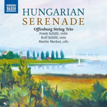 Sándor Veress: Offenburger Streichtrio - Hungarian Serenade