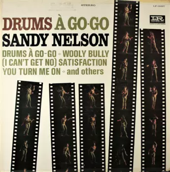 Sandy Nelson: Drums À Go-Go