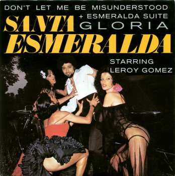 Santa Esmeralda: Don't Let Me Be Misunderstood + Esmeralda Suite / Gloria