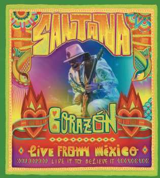 2DVD Santana: Corazon: Live From Mexico - Live It To Believe It 657433