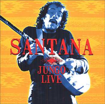 CD Santana: Jungo Live 636856