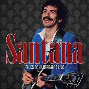 Album Santana: Tales Of Kilimanjaro Live