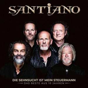 2LP Santiano: Die Sehnsucht Ist Mein Steuermann: Das Beste Aus 10 Jahren LTD 655560