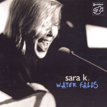 CD Sara K.: Water Falls 478362