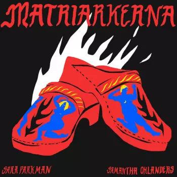 Sara Parkman: Matriarkerna