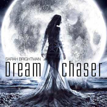 Album Sarah Brightman: Dreamchaser