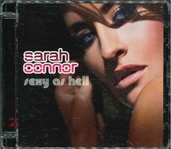 CD Sarah Connor: Sexy As Hell 649181