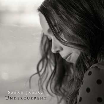 CD Sarah Jarosz: Undercurrent 181137