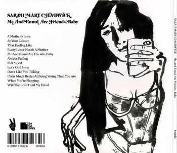 CD Sarah Mary Chadwick: Me And Ennui Are Friends, Baby 277417