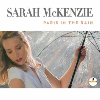 Album Sarah McKenzie: Paris In The Rain