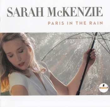 CD Sarah McKenzie: Paris In The Rain 27434