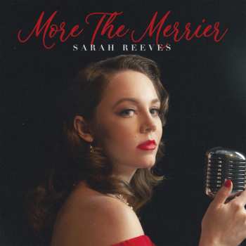 Album Sarah Reeves: More The Merrier