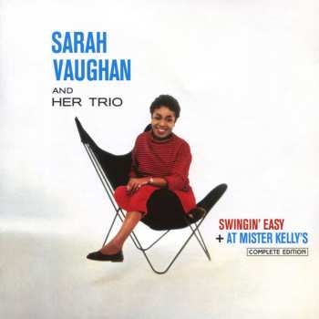 Album Sarah Vaughan And Her Trio: Swingin' Easy + At Mister Kelly's