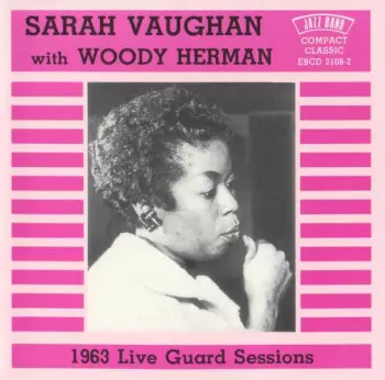 Sarah Vaughan: 1963 Live Guard Sessions