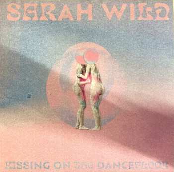 Album Sarah Wild: Kissing On The Dancefloor