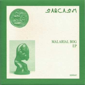 Album Sarcasm: Malarial Bog EP