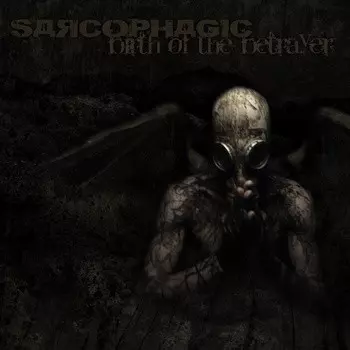 Sarcophagic: Birth Of The Betrayer