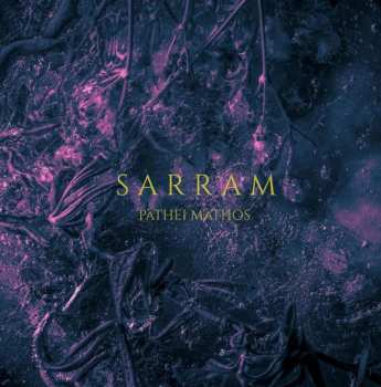 Album Sarram: Pathei Mathos