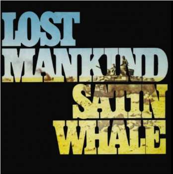 LP Satin Whale: Lost Mankind 651615