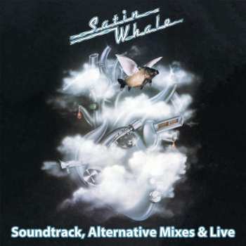 3CD Satin Whale: Soundtrack, Alternative Mixes & Live 634046