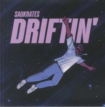 Saukrates: Driftin'