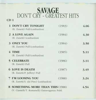 2CD Savage: Don't Cry - Greatest Hits 564118