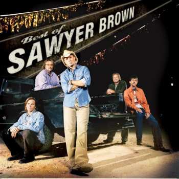 Album Sawyer Brown: Best Of Sawyer Brown