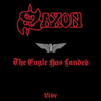 LP Saxon: The Eagle Has Landed (Live) 656274