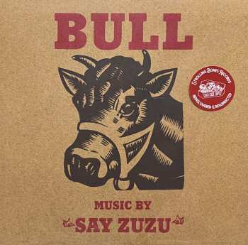 2LP Say Zuzu: Bull 647064