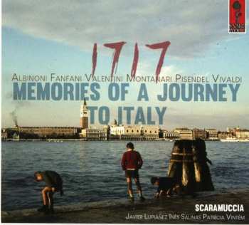 CD Scaramuccia: 1717. Memories of a Journey to Italy 407873