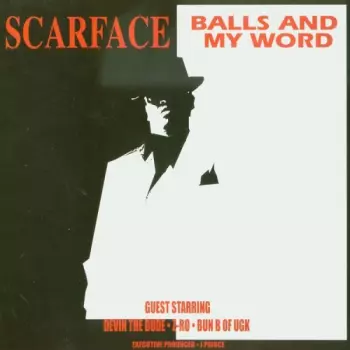 Scarface: Balls And My Word