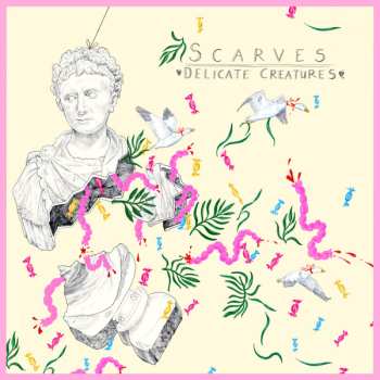 Album Scarves: Delicate Creatures