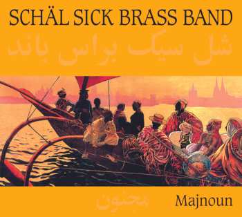 CD Schäl Sick Brass Band: Majnoun 589474