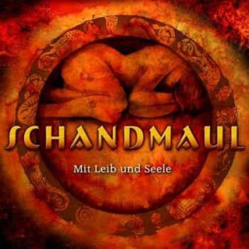 Album Schandmaul: Mit Leib Und Seele