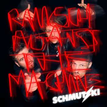 CD Schmutzki: Rausch Against The Machine 638935