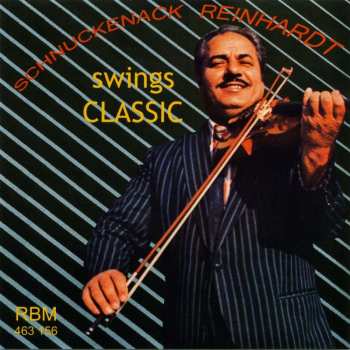 CD Schnuckenack Reinhardt: Swings Classic 486483