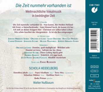 CD Schola Heidelberg: Die Zeit Nunmehr Vorhanden Ist - Weihnachtliche Vokalmusik In Bedrängter Zeit  552376