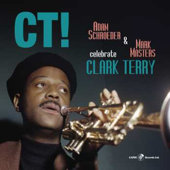 LP Schroeder,adam & Masters,mark: Ct! Celebrate Clark Terry 583972