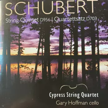 String Quintet D.956 / Quartettsatz, D.703