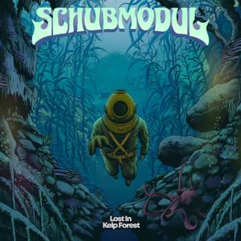 Album Schubmodul: Lost In Kelp Forest