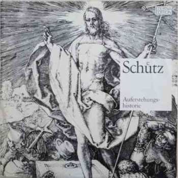 Album Heinrich Schütz: Auferstehungshistorie SWV 50