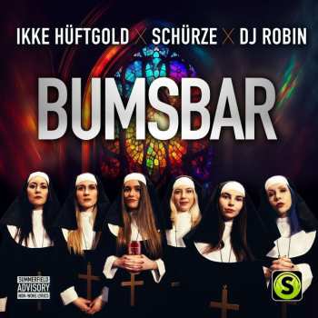 Album Schürze & Dj Robin Ikke Hüftgold: Bumsbar