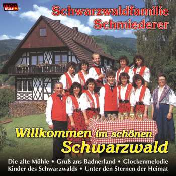 Album Schwarzwaldfamilie...: Willkommen Im Schönen Schwarzwald